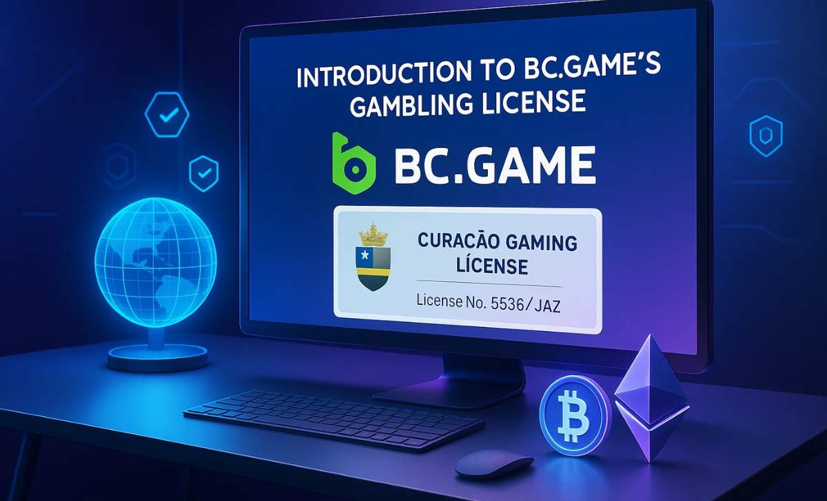 Introduction to BC.Game’s Gambling License
